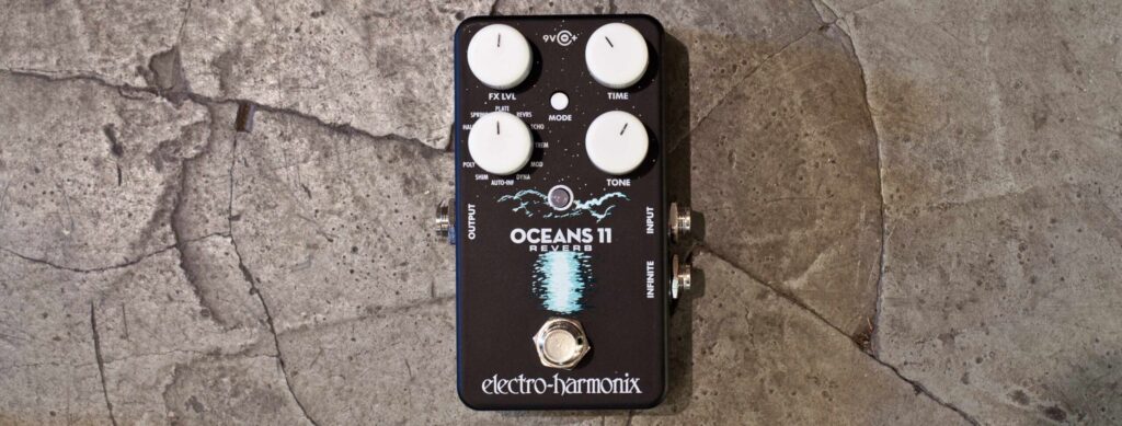 Electro Harmonix Oceans 11 Reverb