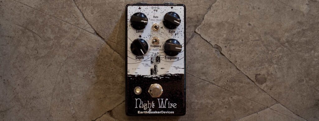 EarthQuaker Devices Night Wire